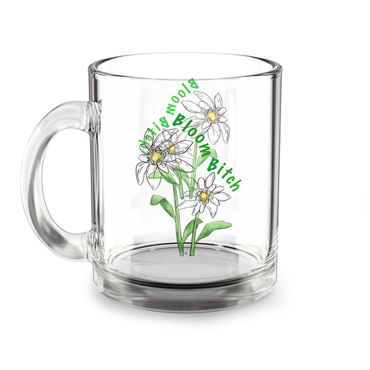 Glass Mug — "Bloom Bitch” Edelweiss Flower Cup