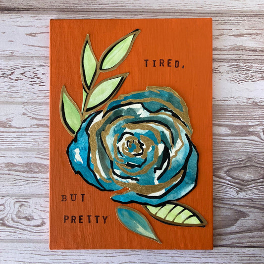 Tired, But Pretty Original Collage Watercolor Painting
